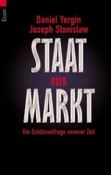 Staat oder Markt - Daniel Yergin, Joseph Stanislaw