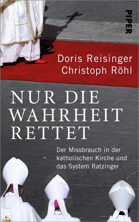 Nur die Wahrheit rettet -  Doris Reisinger,  Christoph R&ouml;hl