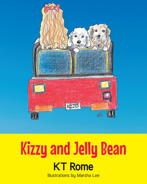 Kizzy and Jelly Bean - K.T. Rome