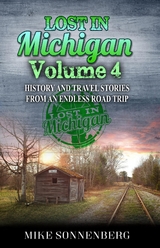Lost In Michigan Volume 4 - Mike Sonnenberg