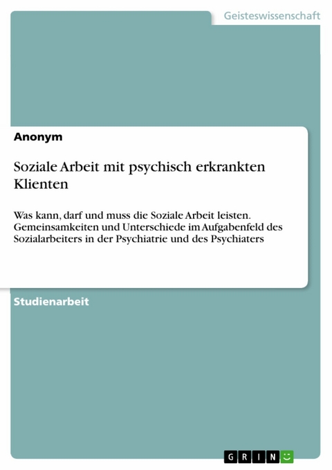Soziale Arbeit mit psychisch erkrankten Klienten