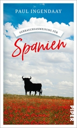 Gebrauchsanweisung für Spanien -  Paul Ingendaay