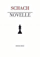Schachnovelle - Stefan Zweig