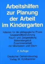 Arbeitshilfen zur Planung der Arbeit im Kindergarten - 