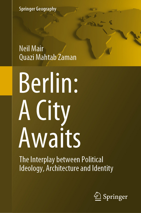 Berlin: A City Awaits - Neil Mair, Quazi Mahtab Zaman