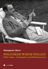 Politiker wider Willen - Hanspeter Born