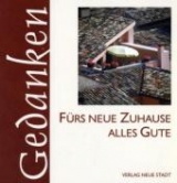 F&uuml;rs neue Zuhause alles Gute - 