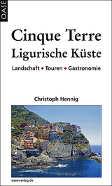 Cinque Terre & Ligurische K&uuml;ste - Christoph Hennig