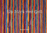 Ein St&uuml;ck von Gott - Mareike Milz
