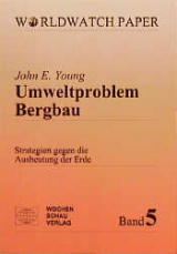 Umweltproblem Bergbau - John E Young