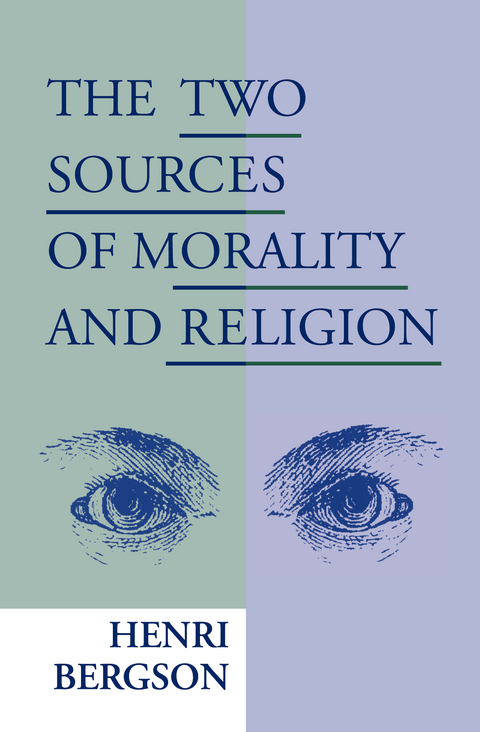 The Two Sources of Morality and Religion - Henri Bergson