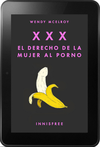 XXX. El derecho de la  mujer al porno