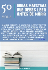 50 Obras Maestras que Debes Leer Antes de Morir -  Arist&oacute;teles, J.M. Barrie, Jacinto Benavente, Arnold Bennett, Vicente Blasco Ibáñez, Napoleon Bonaparte,  Bront& Charlotte #235, Anne Bront&euml;, Hans Christian Andersen, Elizabeth Cleghorn Gaskell, Wilkie Collins, Charles Darwin, Rub&eacute;n Dar&iacute;o, Charles Dickens, Fi&oacute;dor Dostoievski, Alejandro Dumas, Alexandre Dumas, Gustave Flaubert, Kahlil Gibran, Thomas Hardy, Nathaniel Hawthorne, Henry James, James Joyce, Immanuel Kant, Gaston Leroux, Robert Louis Stevenson, H.P. Lovecraft, Jos&eacute; Mart&iacute;,  Moli&egrave;re, Howard Pyle, George Sand, F. Scott Fitzgerald, Alexander Sergeyevich Pushkin, Bram Stoker,  S&eacute;neca, Le&oacute;n Tolstoi, Mark Twain, Robert W. Chambers, Edith Wharton, Oscar Wilde, Alfonso X El Sabio, &Eacute;mile Zola, Stefan Zweig, Ignacio de Loyola, Marqu&eacute;s De Sade, Antoine de Saint-Exupéry