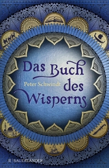 Das Buch des Wisperns (Die Gilead-Saga 1) - Peter Schwindt