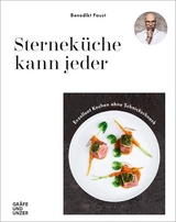 Sternek&uuml;che kann jeder! - Benedikt Faust