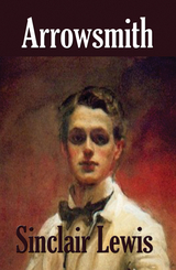 Arrowsmith - Sinclair Lewis