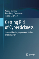 Getting Rid of Cybersickness - Andras Kemeny, Jean-R&eacute;my Chardonnet, Florent Colombet
