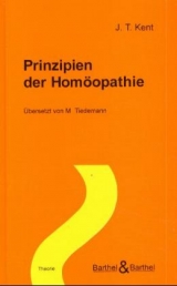 Prinzipien der Hom&ouml;opathie - James T Kent