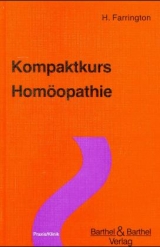 Kompaktkurs Hom&ouml;opathie - Harvey Farrington