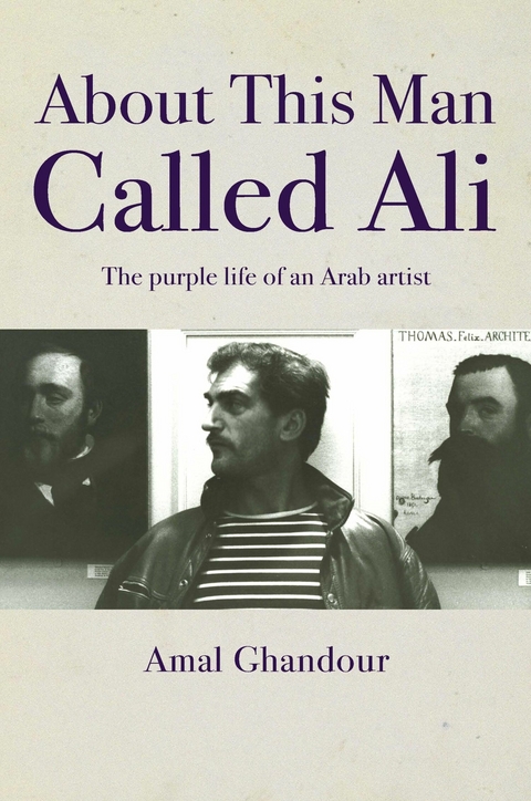 About This Man Called Ali -  Amal Ghandour