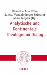 Analytische und Kontinentale Theologie im Dialog - 