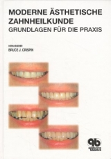 Moderne &auml;sthetische Zahnheilkunde - Edmond R Hewlett, Sumiya Hobo, David S Hornbrook