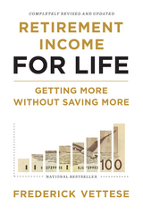 Retirement Income for Life -  Frederick Vettese