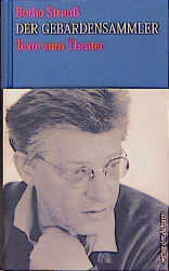 Der Geb&auml;rdensammler - Botho Strau&szlig;