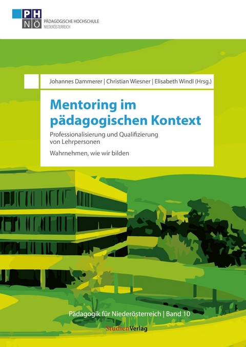 Mentoring im p&auml;dagogischen Kontext: Professionalisierung und Qualifizierung von Lehrpersonen