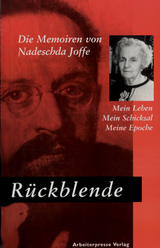 R&uuml;ckblende - Nadeschda Adolfowna Joffe