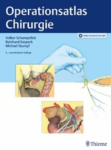 Operationsatlas Chirurgie - Volker Schumpelick, Reinhard Kasperk, Michael Stumpf
