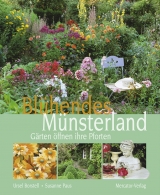 Blühendes Münsterland - Ursel Borstell, Susanne Paus