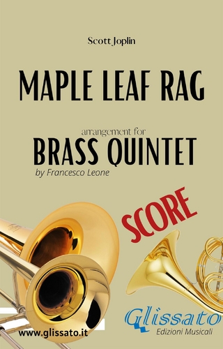 Maple Leaf Rag - Brass Quintet (score)