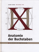 Anatomie der Buchstaben - Karen Cheng