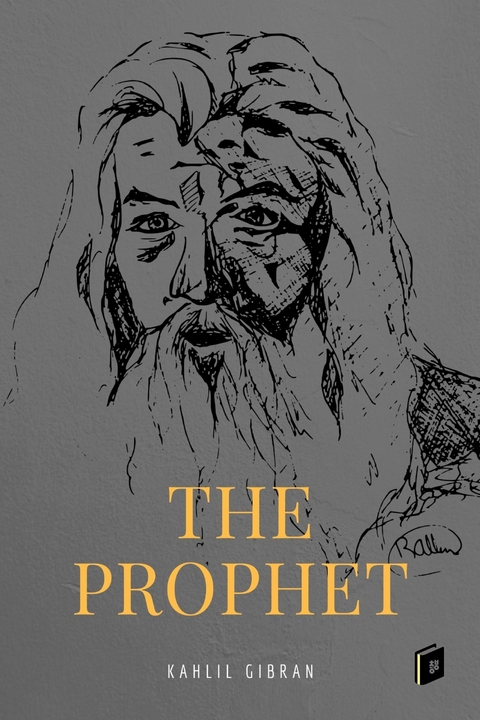 The Prophet - Kahlil Gibran