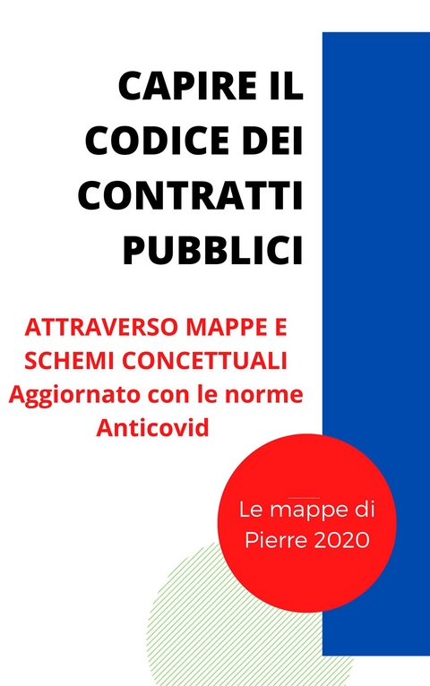 Capire il Codice dei Contratti - Pierre 2020