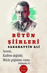 B&uuml;t&uuml;n Şiirleri - Sabahattin Ali