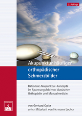 Akupunktur h&auml;ufiger orthop&auml;discher Schmerzbilder - G. Opitz, H. Locher