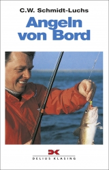 Angeln von Bord - Carl Werner Schmidt-Luchs