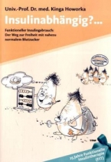 Insulinabh&auml;ngig?... - Kinga Howorka