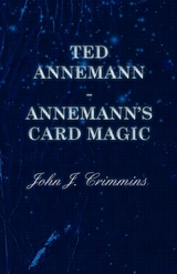 Ted Annemann - Annemann's Card Magic - John J. Crimmins