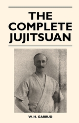 The Complete Jujitsuan - W. H. Garrud