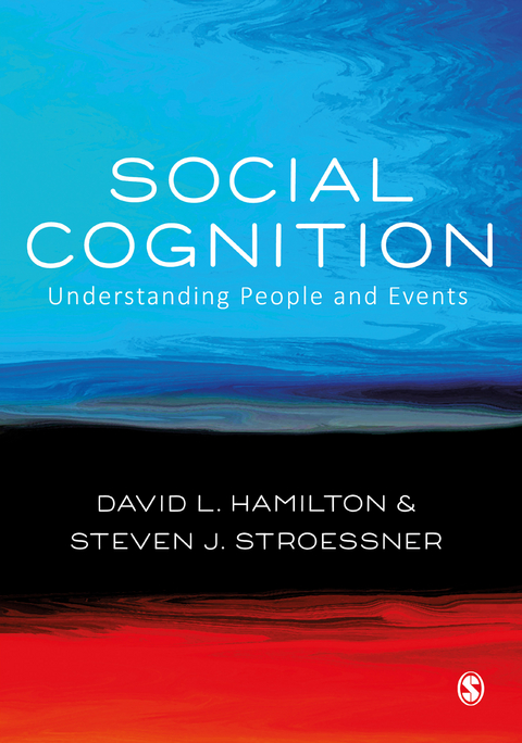 Social Cognition - David L. Hamilton, Steven N. Stroessner