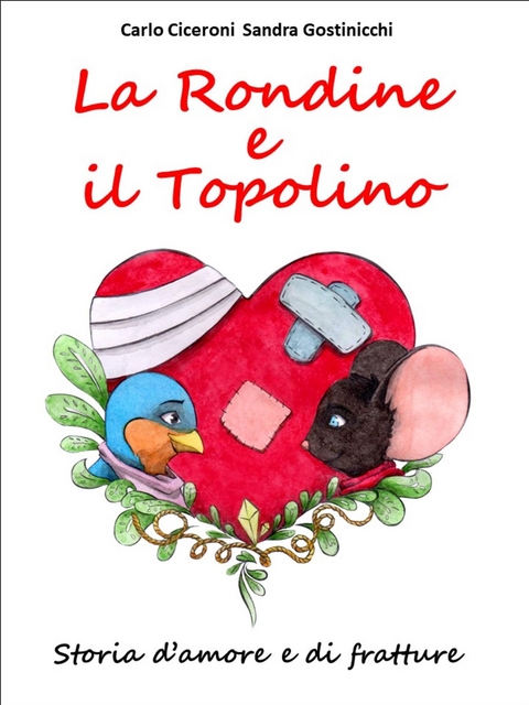 La Rondine e il Topolino - Carlo Ciceroni - Sandra Gostinicchi