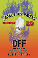Shake Them Haters off Volume 21 - Russell Bailey