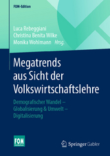 Megatrends aus Sicht der Volkswirtschaftslehre - 