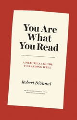 You Are What You Read - Robert DiYanni