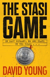 The Stasi Game - David Young