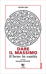 Dare il massimo - Autori Vari