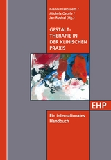 Gestalttherapie in der klinischen Praxis - 